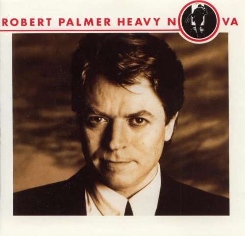 Robert Palmer Heavy Nova Rapidshare